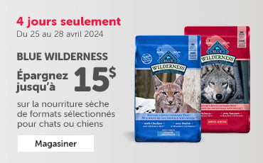 Pour 4 jours seulement, du 25 au 28 avril 2024, épargenez jusqu'à 15$ sur la nouriture sèche Blue Wilderness de formats sélectionnés pour chats ou chiens. Magasiner maintenant.